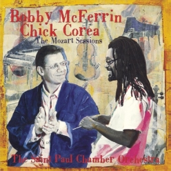 Bobby McFerrin & Chick Corea - The Mozart Sessions